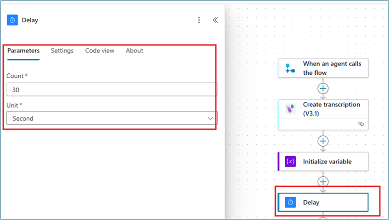 Delay action configured with 30 seconds count and Second unit to allow transcription processing time